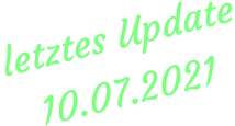 letztes Update 10.07.2021